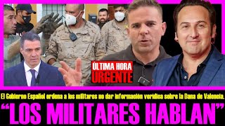 ¡ESTO ES MUY GORDO LOS MILITARES DESPLEGADOS EN VALENCIA HABLAN IKER JIMÉNEZ Y ÁNGEL GAITÁN FELICES [upl. by Nivak]