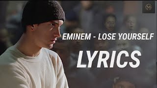 EMINEM  LOSE YOURSELF LYRICS [upl. by Intyre818]