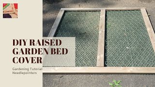 DIY Raised Garden Bed Covers [upl. by Laughlin]