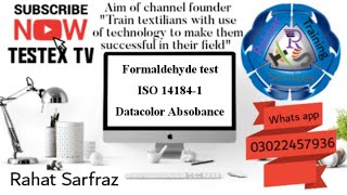 Formaldehyde test  Datacolor Absorbance  ISO 141841  Textile testing testextv rahatsarfraz [upl. by Akli]