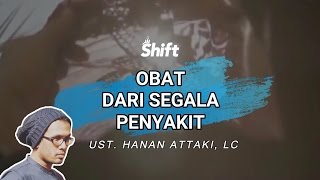 Obat Dari Segala Penyakit  Ust Tengku Hanan Attaki Lc [upl. by Ahmed928]