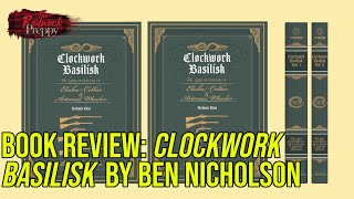 Review Clockwork Basilisk The Early Revolvers of Elisha Collier amp Artemas Wheeler [upl. by Silverts]