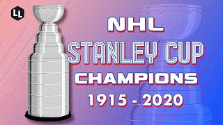 All NHL Stanley Cup Champions 19152020 [upl. by Ylevol153]