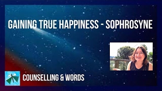 Sophrosyne  Gaining True Happiness [upl. by Innig]