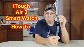 iTOUCH AIR 3 Smartwatch Unbox And How To Use It Smart Watch [upl. by Meggie]