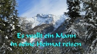 Es wollt ein Mann in seine Heimat reisen [upl. by Margaretha]