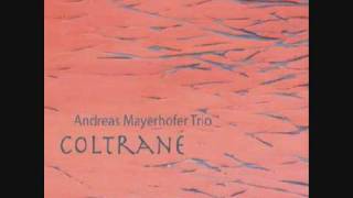 Andreas Mayerhofer Trio  My favorite Things [upl. by Doscher]