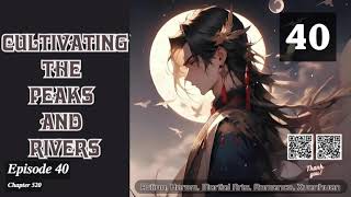 Cultivating the Peaks and Rivers Episode 40 Audio Li Meis Wuxia Whispers Audiobook [upl. by Farrah]