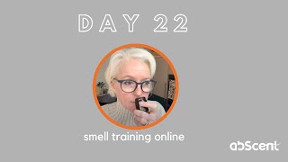 Day 22  olfactory training to help you get your sense of taste and smell back [upl. by Jennilee]