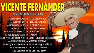 Vicente Fernández 2024  Grandes Éxitos Mix 2024  Álbum Completo Mas Popular 2024 [upl. by Allenrac]