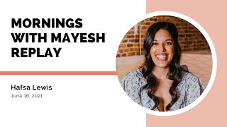 Mornings with Mayesh Floral Marketing with Hafsa Lewis [upl. by Devine]