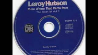 Leroy Hutson  Love You Down [upl. by Pulling39]