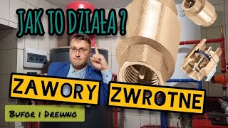 Zawory zwrotne w instalacji z Buforem Ciepła  czy warto  buforidrewno opinia użytkownika [upl. by Melina671]