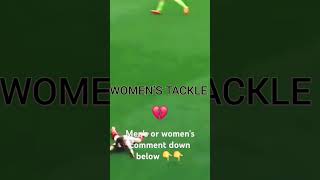 Womens tackle vs Mens tackle💀💀 football edit shorts cr7 [upl. by Beata]