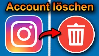 Instagram Account löschen 2024 schnell amp einfach  Instagram Konto löschen [upl. by Ahsaetan68]