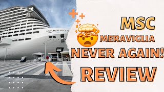 MSC Meraviglia Review  NEVER AGAIN… [upl. by Cuthbert180]