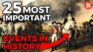 25 Most IMPORTANT Events In History [upl. by Ahtanamas507]