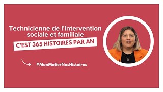 Technicienne de lintervention sociale et familiale cest 365 histoire par jour [upl. by Yelrahs]