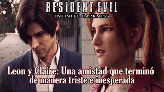 El triste final de la amistad entre Leon Kennedy y Claire Redfield Resident Evil Infinite Darkness [upl. by Mena]