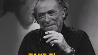 Poem by Charles Bukowski  The Laughing Heart [upl. by Edrahs]