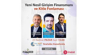 Yeni Nesil Girişim Finansmanı ve Kitle Fonlaması [upl. by Ress]