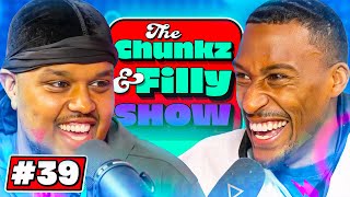 Situationships – Chunkz amp Filly Show  Episode 39 [upl. by Okiron]