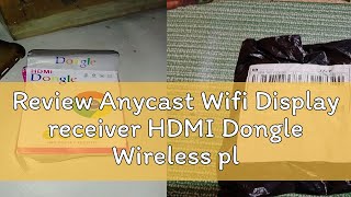 Review Anycast Wifi Display receiver HDMI Dongle Wireless plus Kabel Wifi packattack04082 [upl. by Grof]