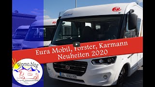 Neuheiten 2020 Euramobil Forster Karmann [upl. by Eceinal169]