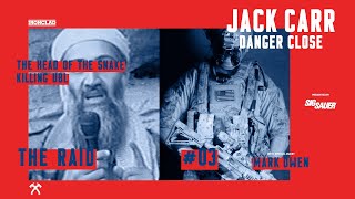 Head of the Snake Part 3 The Raid  Danger Close with Jack Carr [upl. by Seldon521]