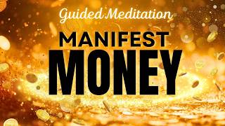 Money Manifestation Meditation  Transform Financial Stress into Abundance [upl. by Dunton581]