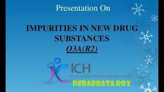 ICH Guideline  Impurities in New Drug Substance Q3AR2 [upl. by Conan]