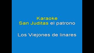 San Juditas El Patrono  Karaoke  Viejones de linares [upl. by Mather]