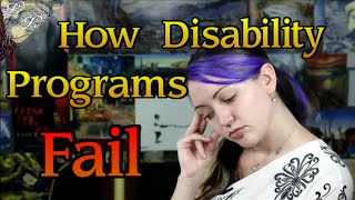 How Disability Programs Fail Those They Support My Story  ALifeLearned [upl. by Dieball273]