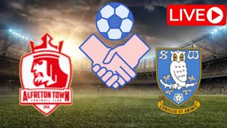 🔴 LIVE Alfreton Town vs Sheffield Wednesday  Club Friendly Match 2024  Match LIVE Now [upl. by Wivinia451]