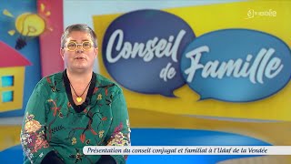 Conseil de famille – Présentation du conseil conjugal et familial à lUdaf de la Vendée [upl. by Eldreeda238]