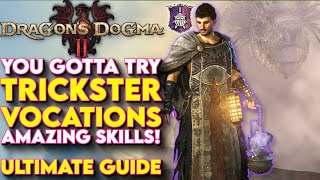 You Gotta Try TRICKSTER  Dragons Dogma 2 Trickster Vocation Build Guide How To Play Trickster [upl. by Targett599]