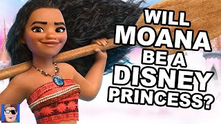 Will Moana Be A Disney Princess [upl. by Yznel275]