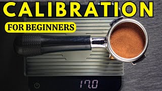 quotEspresso Calibration 101 Make BETTER Espresso in just 5 Simple Steps [upl. by Garlaand661]