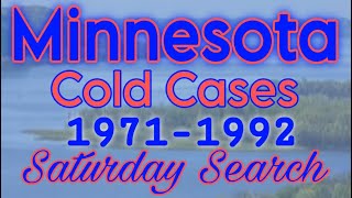 Minnesota Cold Cases  19711992  Saturday Search minnesota coldcases saturdaysearch [upl. by Shalne]