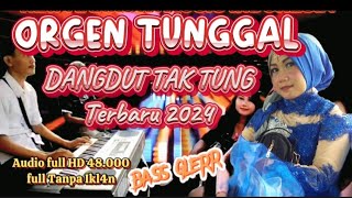 orgen tunggal terlaris dangdut tak tong [upl. by Hartfield]