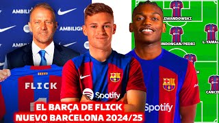 🚨LOCURA EL NUEVO BARCELONA DE FLICK PARA LA PROXIMA TEMPORADA 202425 [upl. by Nairod]