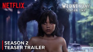 Wednesday Season 2 Teaser Trailer  Netflix [upl. by Acinorahs]