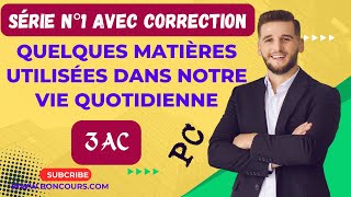 Correction série n°1  exemples de quelques matériaux utilisés dans la vie quotidienne 3AC [upl. by Lorain]