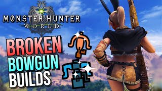 2 EASY and STRONG Bowgun Builds of Monster Hunter World [upl. by Aihtniroc832]