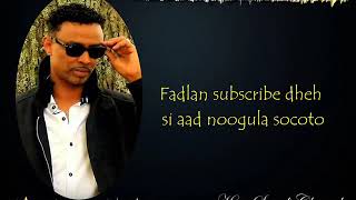 SHIKSHIK  MAKRI IYO MADAX  HEES QORAN  SOMALI LYRICS [upl. by Naraj]