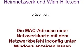 MAC Adresse einer Netzwerkkarte mit dem Netzwerkbefehl ipconfig unter Windows anzeigen lassen [upl. by Abner]