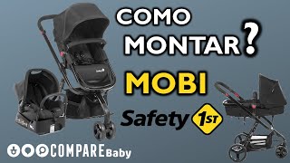 Como montar Carrinho MOBI Safety 1t  UNBOXING do Travel System [upl. by Araf419]