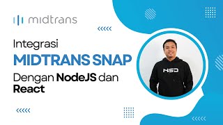 Tutorial Payment Gateway Indonesia  Midtrans dengan NodeJS dan React JS [upl. by Koerner]