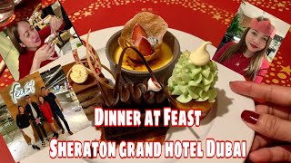 FEAST at SHERATON GRAND HOTEL DUBAI  CHRISTMAS EVE DINNER  MAE LG [upl. by Nottap]