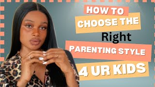 How to choose the right parenting style for your kids ParentingStyles positiveparenting [upl. by Luci]